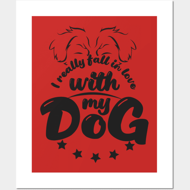 I really fall in love with my dog Wall Art by Ashmastyle